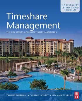 Kaufman / Lashley / Schreier |  Timeshare Management | Buch |  Sack Fachmedien