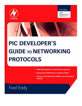 Eady | Pic Developer s Guide to Networking Protocols | Buch | 978-0-7506-8758-4 | sack.de