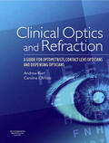 Keirl / Christie |  Clinical Optics and Refraction | Buch |  Sack Fachmedien