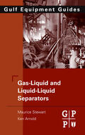 Stewart / Arnold |  Gas-Liquid and Liquid-Liquid Separators | Buch |  Sack Fachmedien