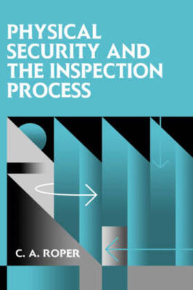 Roper | Physical Security and the Inspection Process | Buch | sack.de