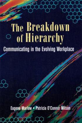 Marlow / O' Connor Wilson | The Breakdown of Hierarchy | Buch | 978-0-7506-9746-0 | sack.de