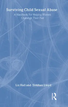 Hall / Lloyd |  Surviving Child Sexual Abuse | Buch |  Sack Fachmedien