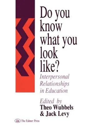 Levy / Wubbels |  Do You Know What You Look Like? | Buch |  Sack Fachmedien