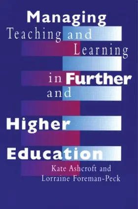 Ashcroft / Foreman-Peck |  Managing Teaching and Learning in Further and Higher Education | Buch |  Sack Fachmedien