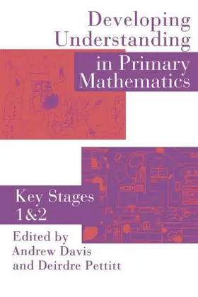 Pettitt / Davis | Developing Understanding In Primary Mathematics | Buch | 978-0-7507-0358-1 | www.sack.de