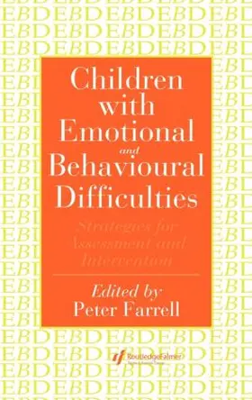 Farrell |  Children With Emotional And Behavioural Difficulties | Buch |  Sack Fachmedien