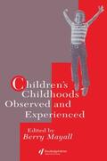 Mayall |  Children's Childhoods | Buch |  Sack Fachmedien