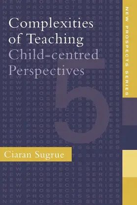 Sugrue |  Complexities of Teaching | Buch |  Sack Fachmedien