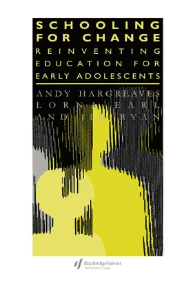 Earl / Hargreaves / Ryan |  Schooling for Change | Buch |  Sack Fachmedien