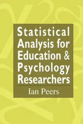 Peers |  Statistical Analysis for Education and Psychology Researchers | Buch |  Sack Fachmedien