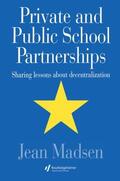 Madsen |  Private and Public School Partnerships | Buch |  Sack Fachmedien