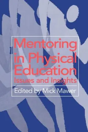 Mawer |  Mentoring in Physical Education | Buch |  Sack Fachmedien