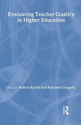 Aylett / Gregory | Evaluating Teacher Quality in Higher Education | Buch | 978-0-7507-0577-6 | www.sack.de
