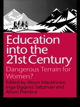 Elgquist-Saltzman / Mackinnon / Prentice | Education into the 21st Century | Buch | 978-0-7507-0657-5 | sack.de