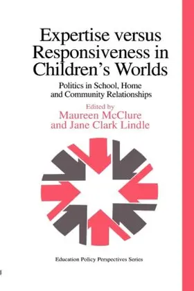 McClure / Clark |  Expertise Versus Responsiveness In Children's Worlds | Buch |  Sack Fachmedien
