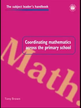 Brown | Coordinating Mathematics Across the Primary School | Buch | 978-0-7507-0687-2 | www.sack.de