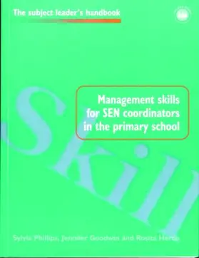 Goodwin / Heron / Philips |  Management Skills for SEN Coordinators in the Primary School | Buch |  Sack Fachmedien