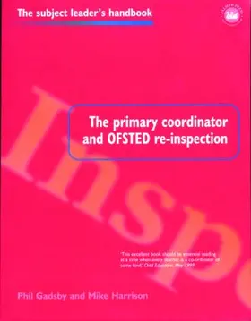 Gadsby / Harrison |  The Primary Coordinator and OFSTED Re-Inspection | Buch |  Sack Fachmedien