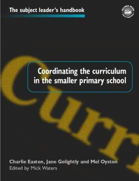Waters |  Coordinating the Curriculum in the Smaller Primary School | Buch |  Sack Fachmedien