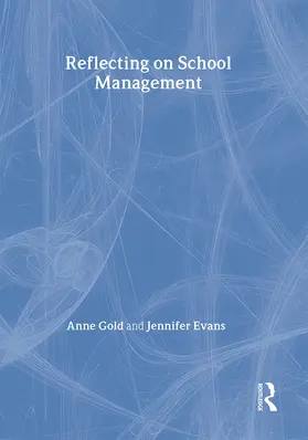 Evans / Gold |  Reflecting On School Management | Buch |  Sack Fachmedien