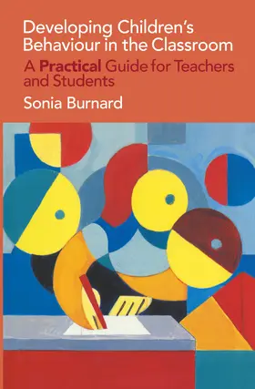 Burnard |  Developing Children's Behaviour in the Classroom | Buch |  Sack Fachmedien