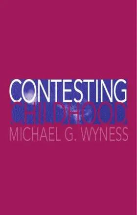 Wyness |  Contesting Childhood | Buch |  Sack Fachmedien