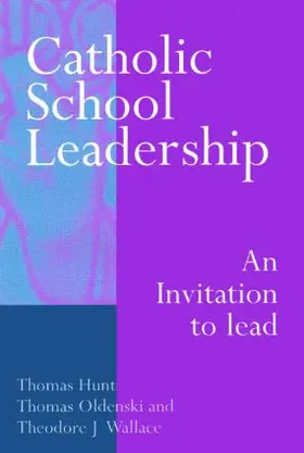 Hunt / Oldenski / Wallace |  Catholic School Leadership | Buch |  Sack Fachmedien