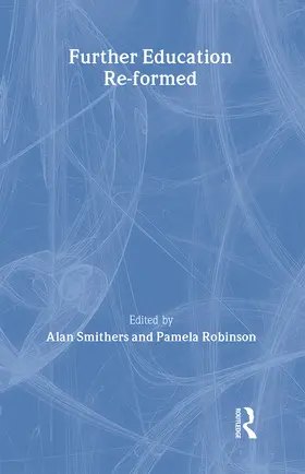 Robinson / Smithers |  Further Education Re-formed | Buch |  Sack Fachmedien