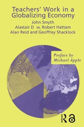 Dow / Hattam / Reid |  Teachers' Work in a Globalizing Economy | Buch |  Sack Fachmedien
