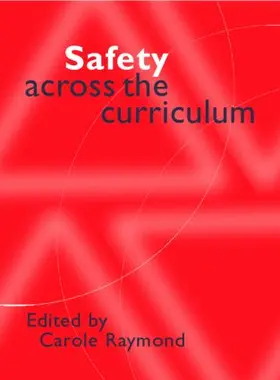 Raymond | Safety Across the Curriculum | Buch | 978-0-7507-0984-2 | sack.de