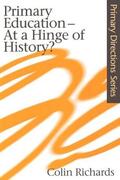 Richards |  Primary Education at a Hinge of History | Buch |  Sack Fachmedien