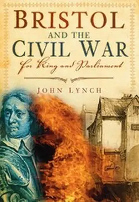 Lynch |  Bristol and the Civil War | eBook | Sack Fachmedien