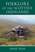 Ross |  Folklore of the Scottish Highlands | eBook | Sack Fachmedien