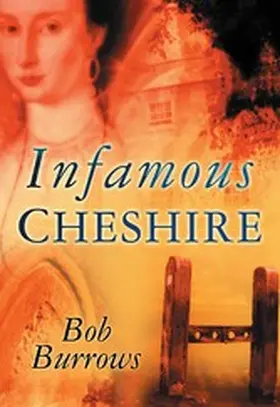 Burrows |  Infamous Cheshire | eBook | Sack Fachmedien