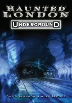 Brandon / Brooke |  Haunted London Underground | eBook | Sack Fachmedien