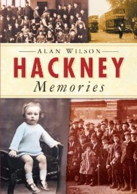 Wilson | Hackney Memories | E-Book | sack.de