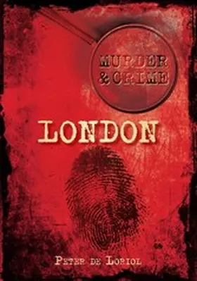 Loriol |  Murder and Crime London | eBook | Sack Fachmedien