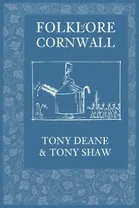 Deane / Shaw |  Folklore of Cornwall | eBook | Sack Fachmedien