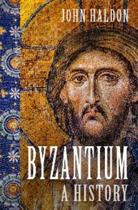 Haldon |  Byzantium | eBook | Sack Fachmedien
