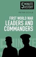 Doyle |  First World War Leaders and Commanders: 5 Minute History | eBook | Sack Fachmedien