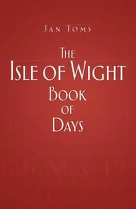 Toms |  The Isle of Wight Book of Days | eBook | Sack Fachmedien