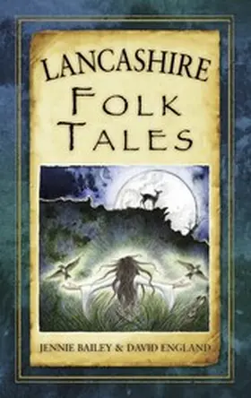 Bailey / England |  Lancashire Folk Tales | eBook | Sack Fachmedien