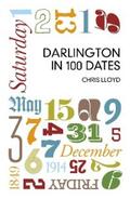 Lloyd |  Darlington in 100 Dates | eBook | Sack Fachmedien