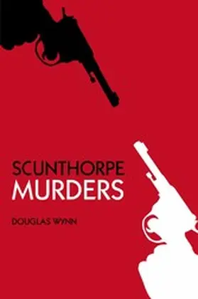 Wynn |  Scunthorpe Murders | eBook | Sack Fachmedien