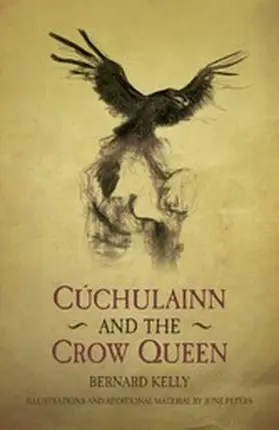 Kelly |  Cuchulainn and the Crow Queen | eBook | Sack Fachmedien