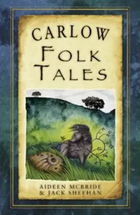 McBride / Sheehan |  Carlow Folk Tales | eBook | Sack Fachmedien