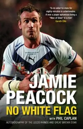 Peacock / Caplan |  Jamie Peacock: No White Flag | eBook | Sack Fachmedien