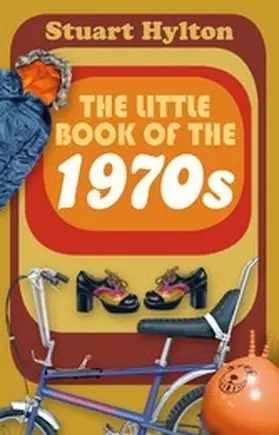Hylton |  The Little Book of the 1970s | eBook | Sack Fachmedien