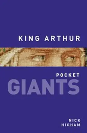 Higham |  King Arthur: pocket GIANTS | eBook | Sack Fachmedien